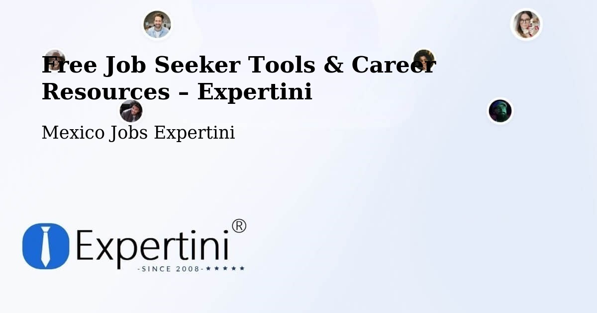 Free Job Seeker Tools & Career Resources – Tequila - Tequila, Mexico Jobs Expertini