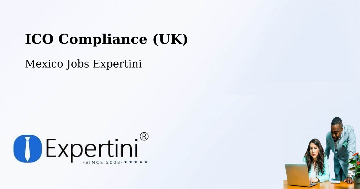 UK Data Protection & ICO Compliance – Tequila - Mexico Jobs Expertini