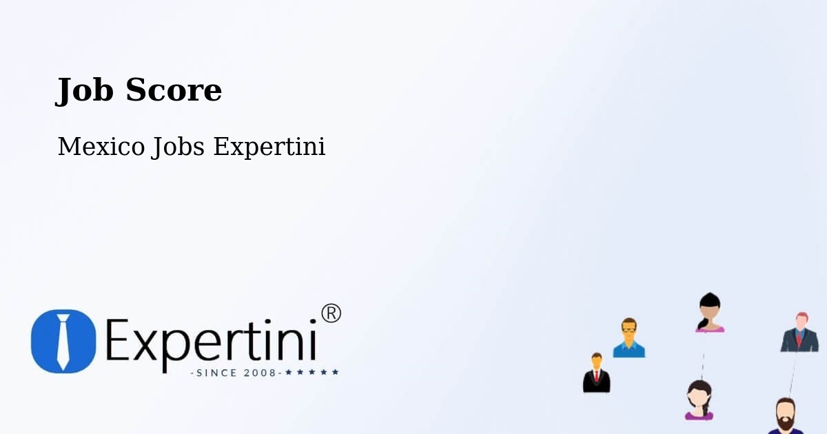 Job Score & Job Description Score Tool – Tequila - Mexico Jobs Expertini