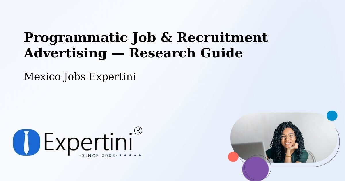 Programmatic Job & Recruitment Advertising — Research Guide – Tequila