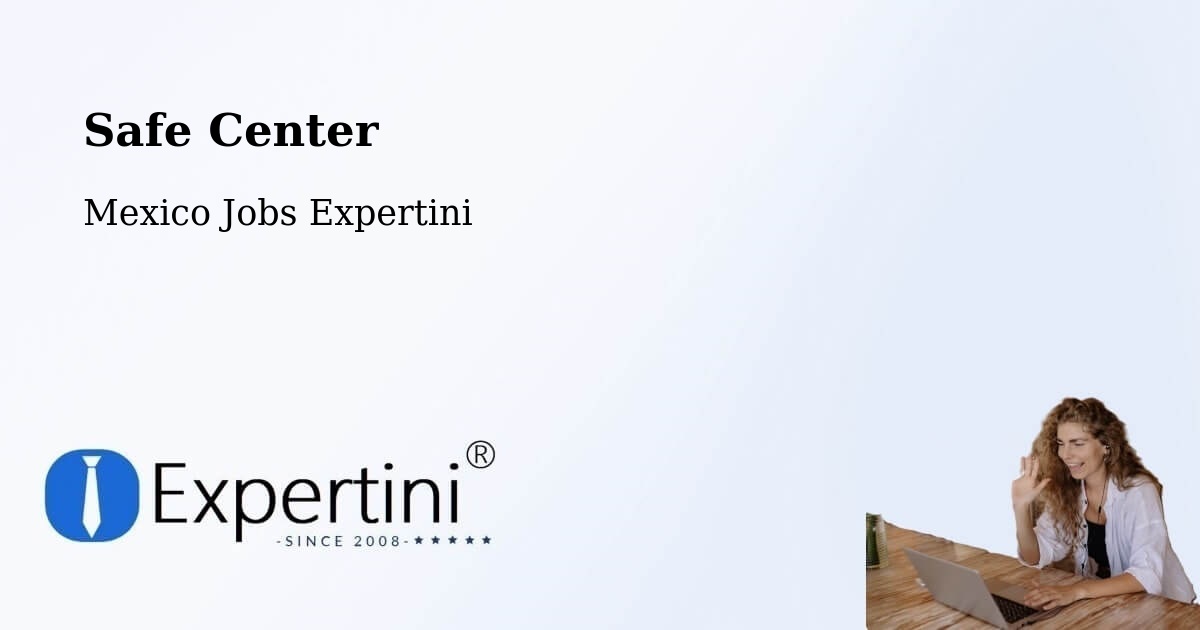 Safety Center – Tequila - Mexico Jobs Expertini